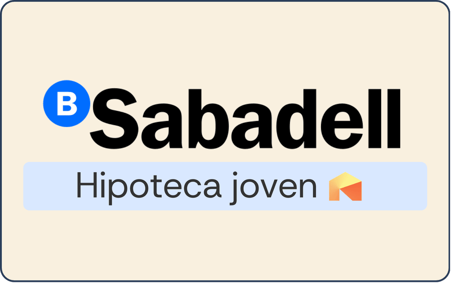 Hipoteca Joven Sabadell: opiniones, requisitos, financiación y análisis actualizado 2026