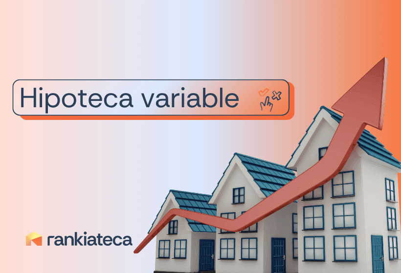 rankiateca hipoteca variable sobre fondo naranja